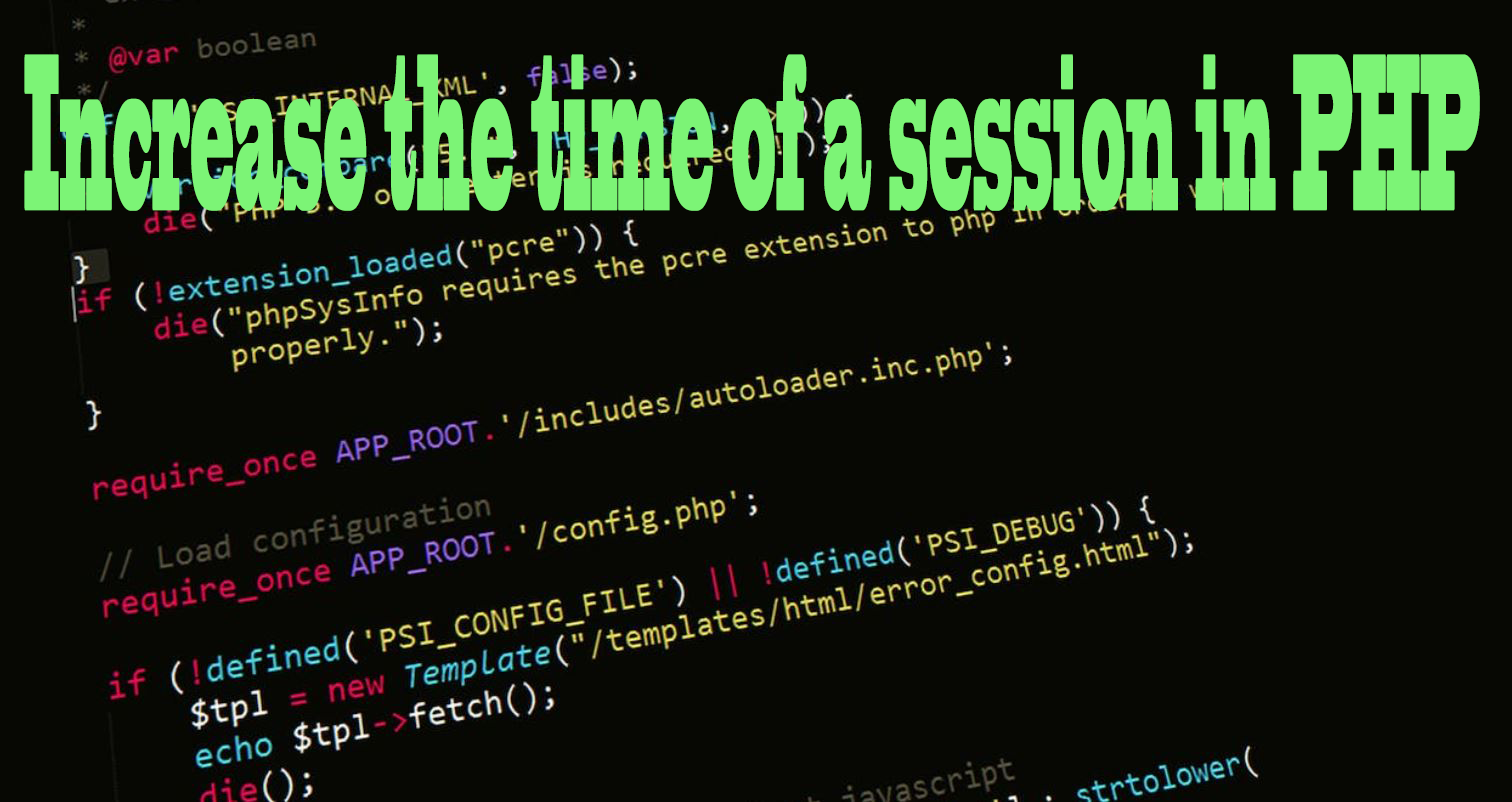 Increase the time of a session in PHP